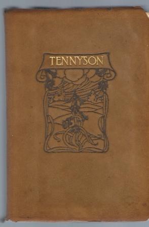 Poetical Works Of Alfred, Lord Tennyson, Poet Laureate